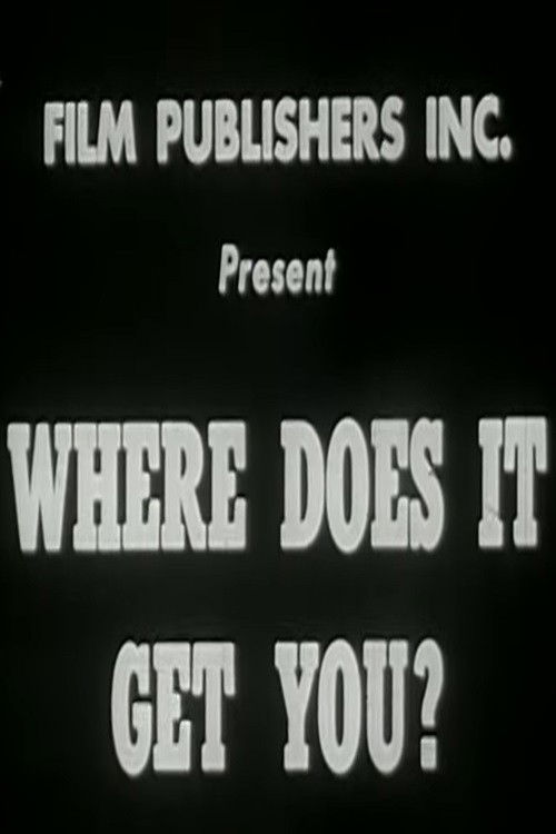 Poster de Where Does It Get You?