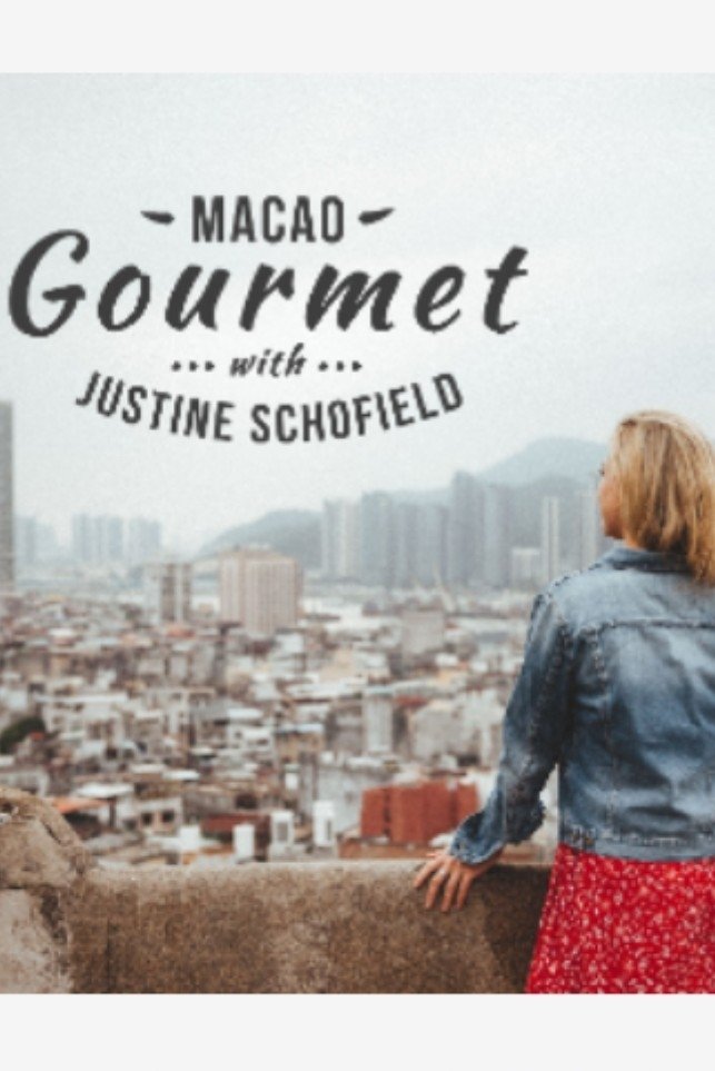 Poster de Macao Gourmet With Justine Schofield