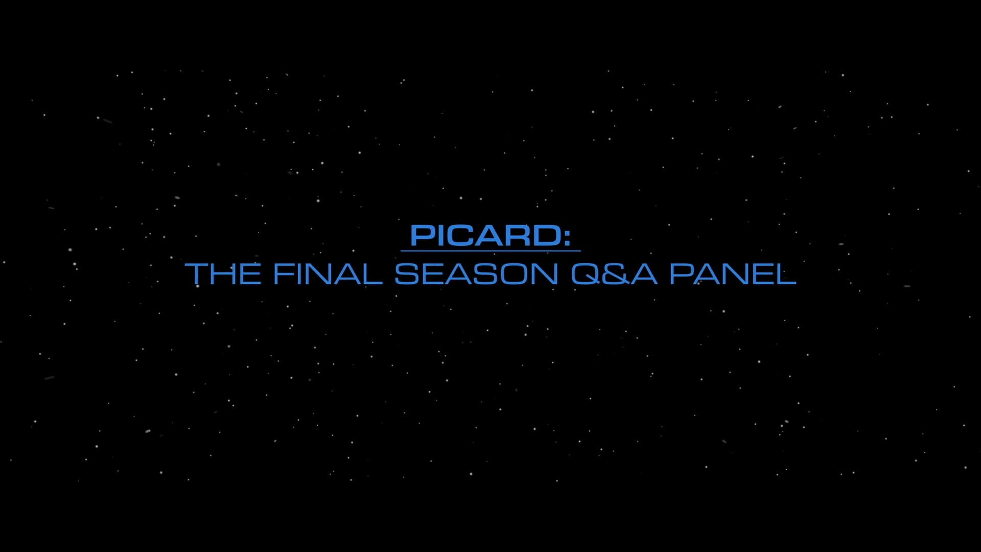 Picard: The Final Season Q&A Panel