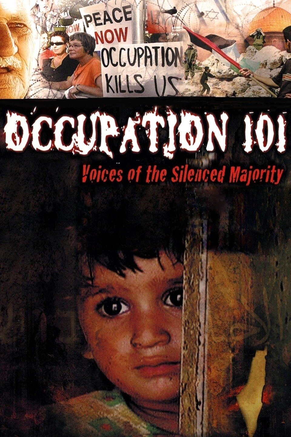 Poster de Occupation 101: Voices of the Silenced Majority