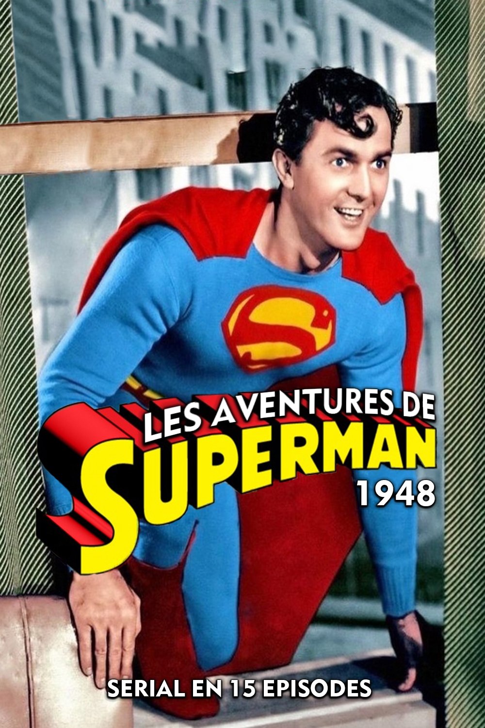 Affiche du film Les Aventures De Superman