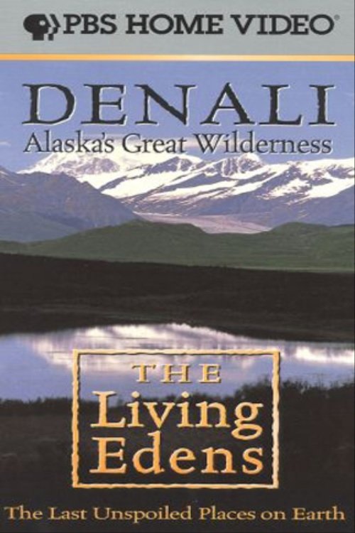 Poster de Alaska's Great Wilderness Denali: The Living Edens
