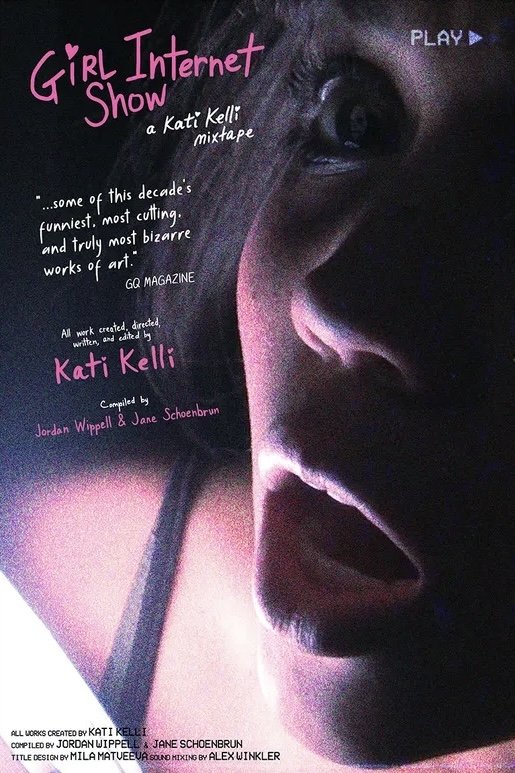Poster de Girl Internet Show: A Kati Kelli Mixtape