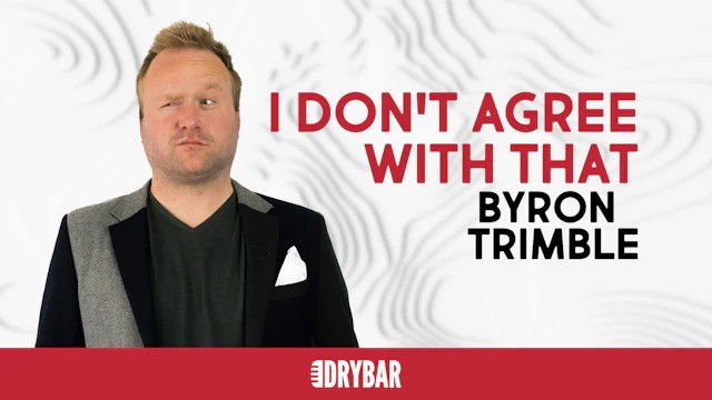 Byron Trimble: I Don't Agree With That