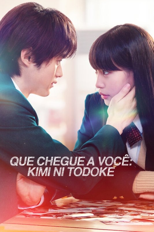 Poster de Que Chegue a Você: Kimi ni Todoke