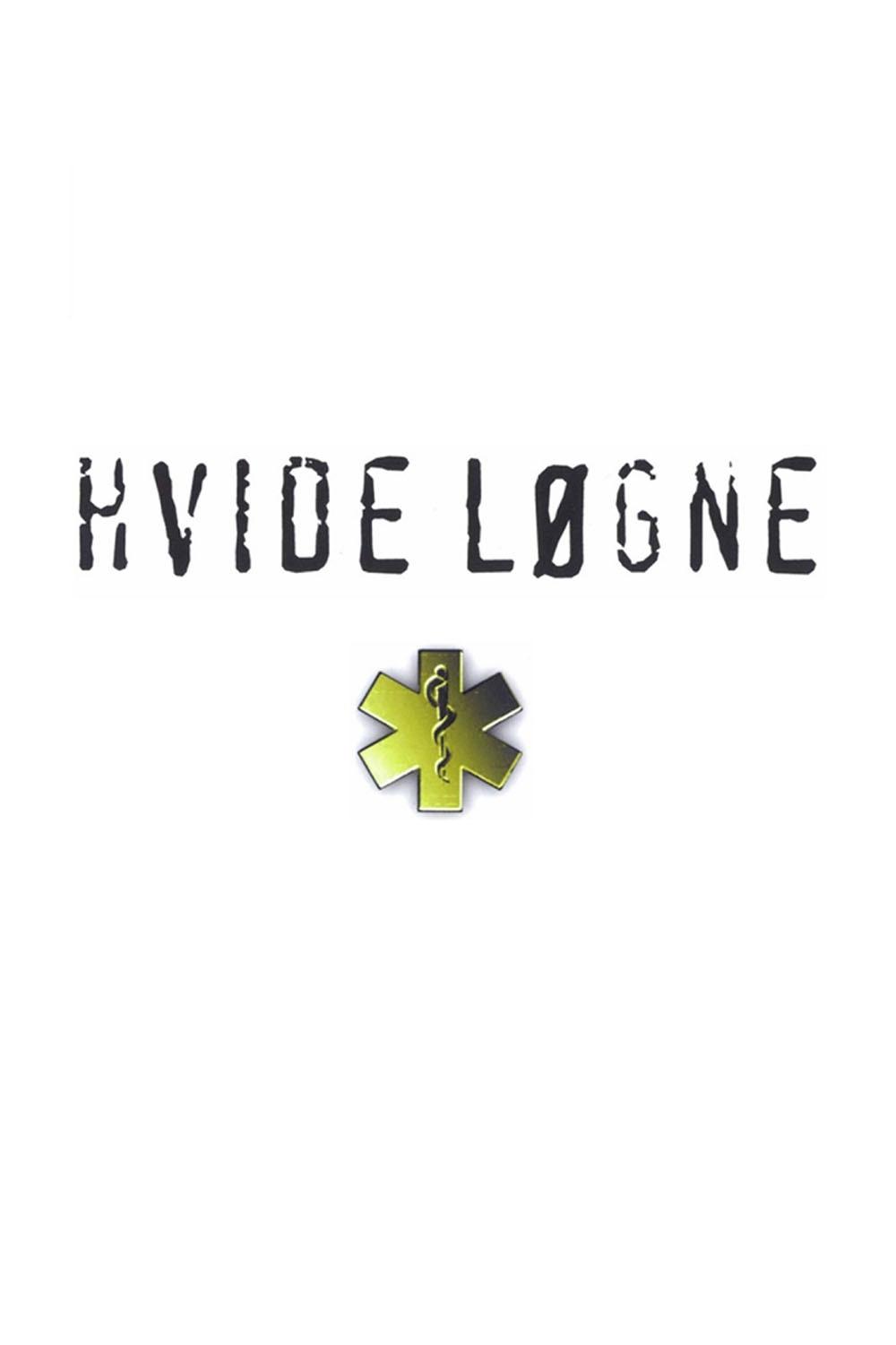 Poster de Hvide løgne
