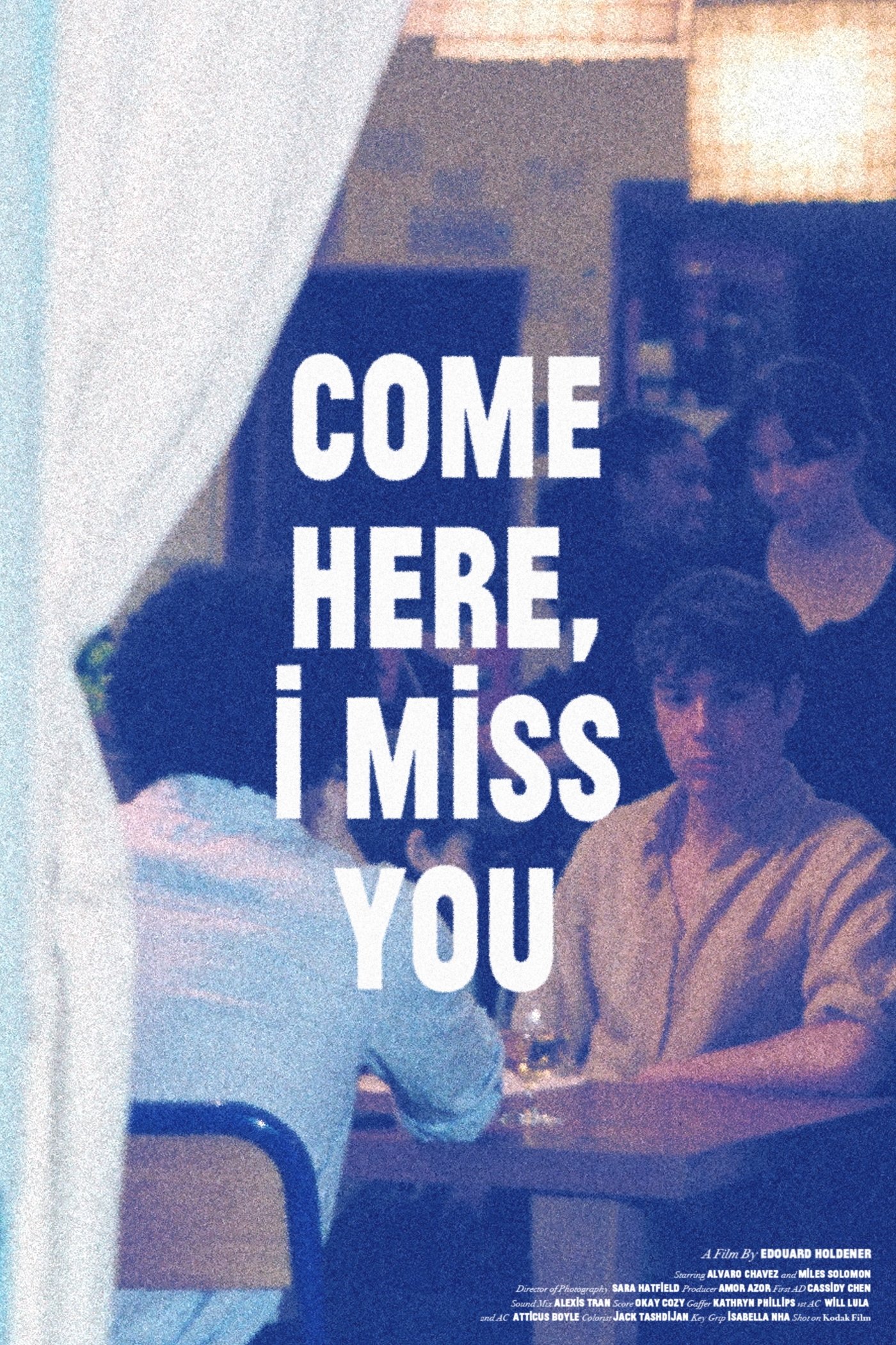 Poster de Come Here, I Miss You