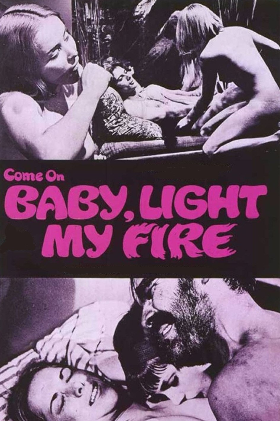 Poster de Come On Baby, Light My Fire