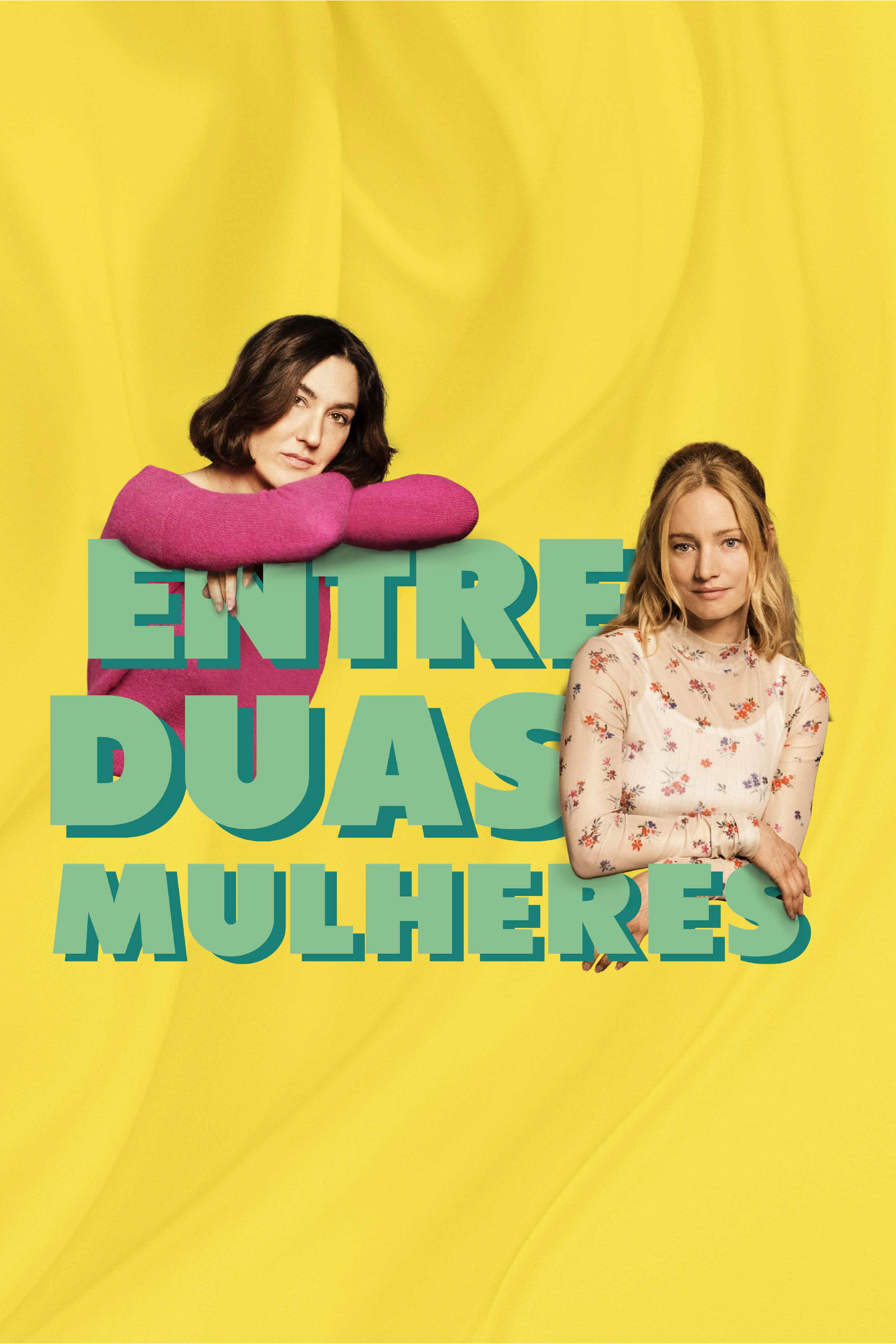Poster de Entre Duas Mulheres