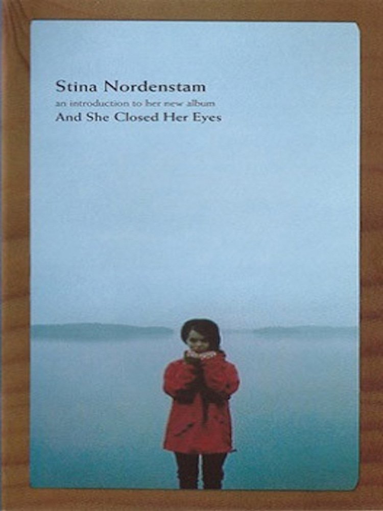 Poster de Stina Nordenstam – An Introduction to Her New Album "And She Closed Her Eyes"