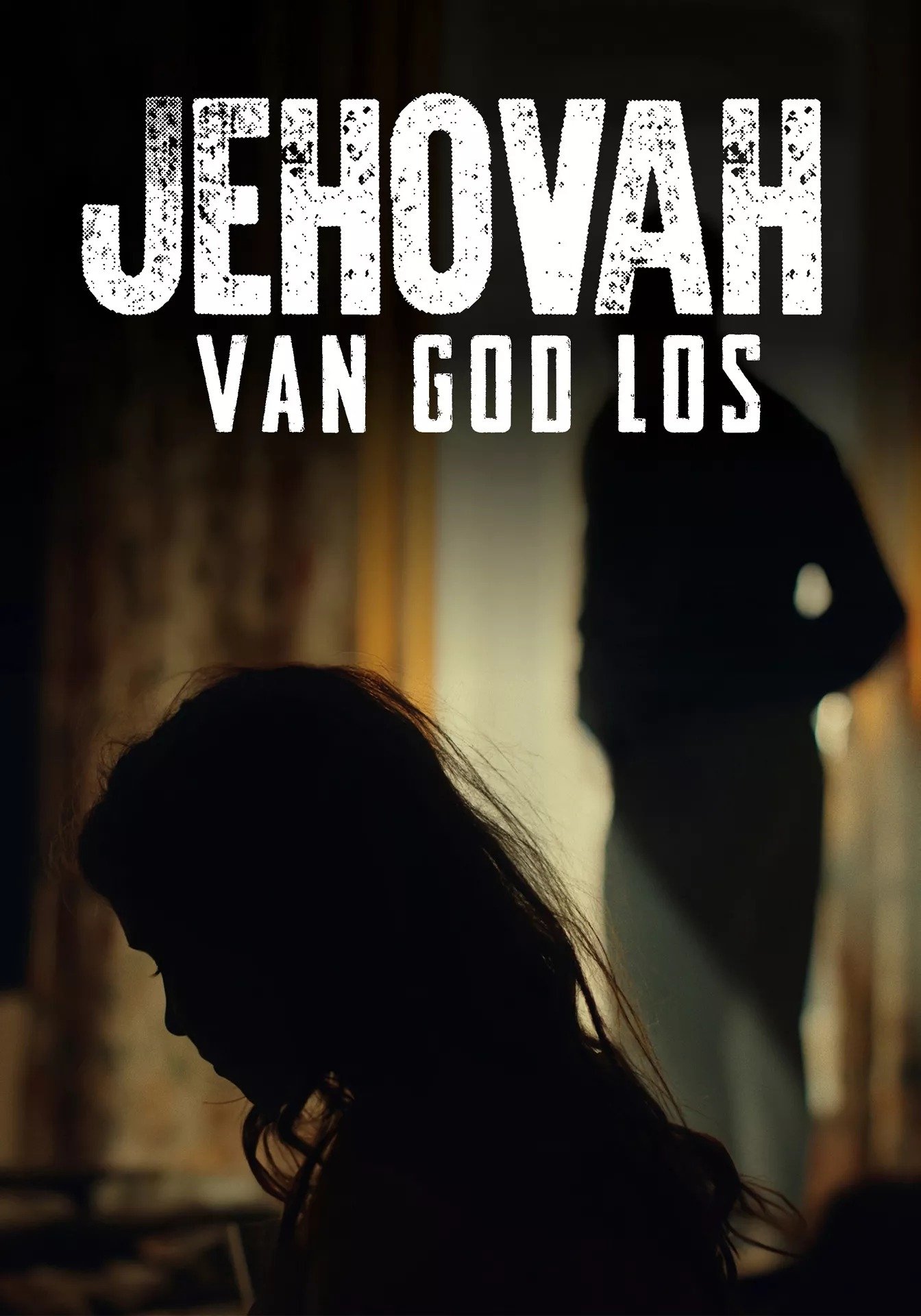 Poster de Jehovah: Van God Los