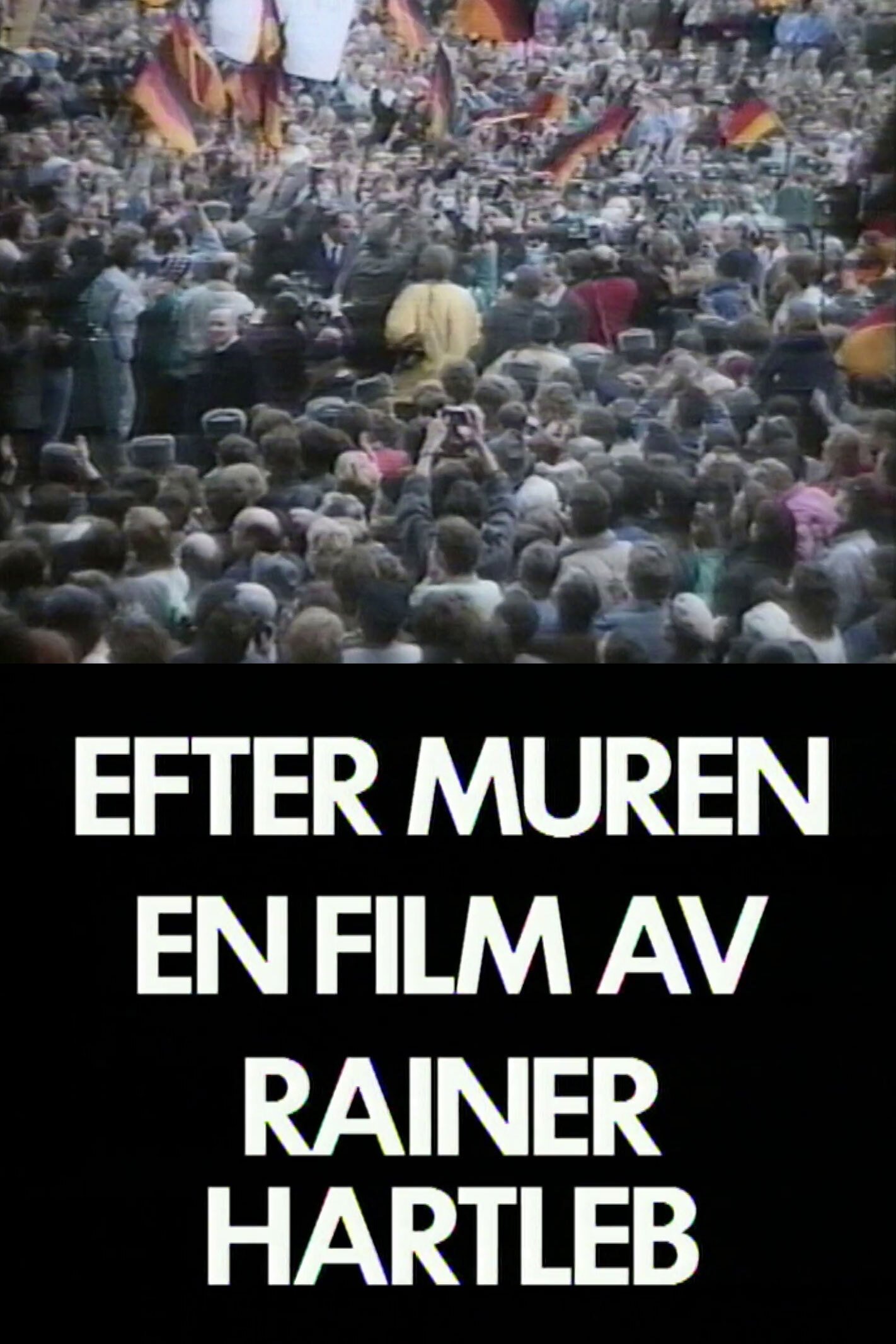 Poster de Efter Muren - mellan taggtråd och kaos
