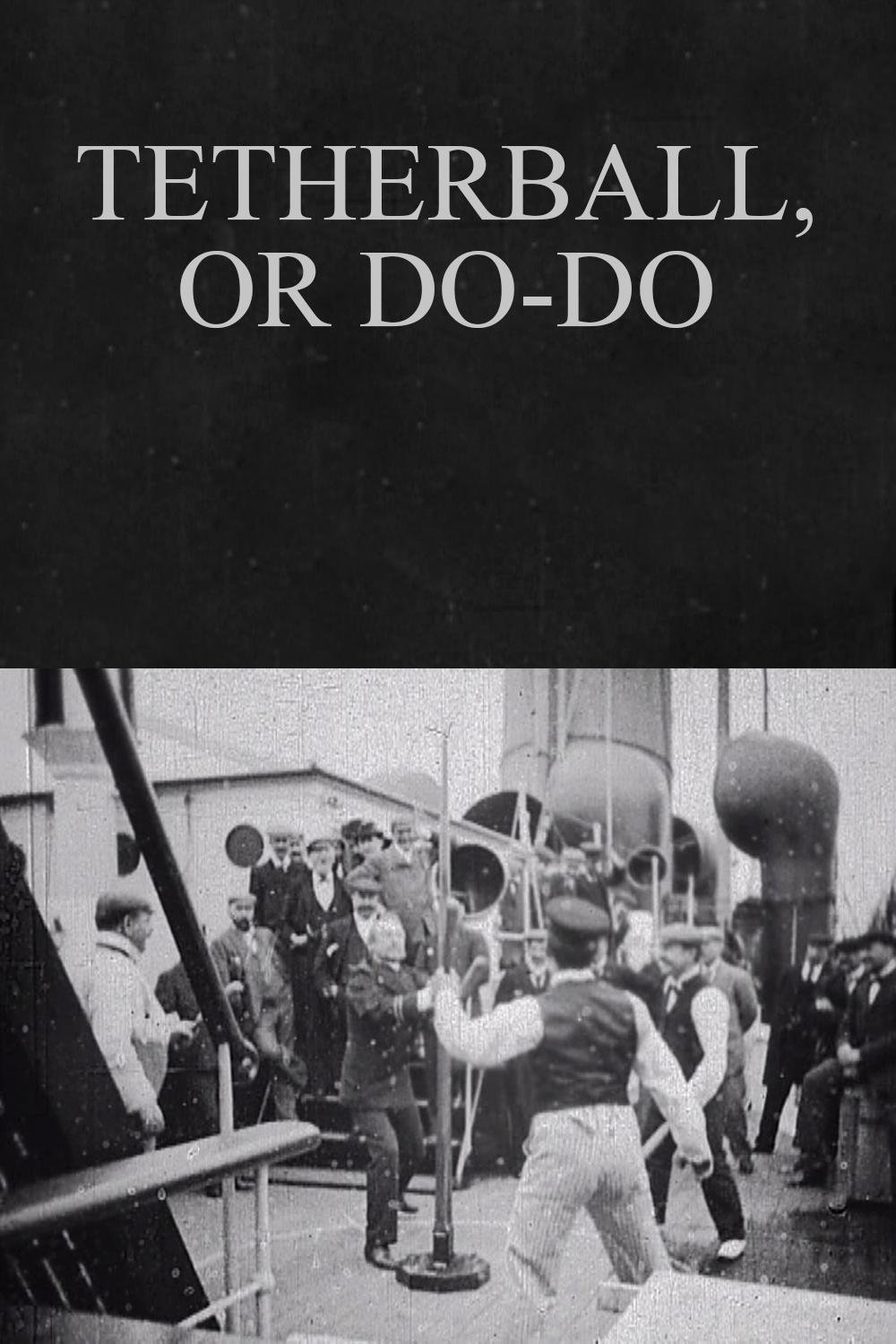 Poster de Tetherball, or Do-Do