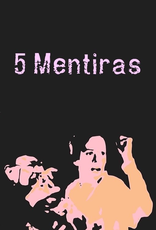 Poster de 5 Mentiras
