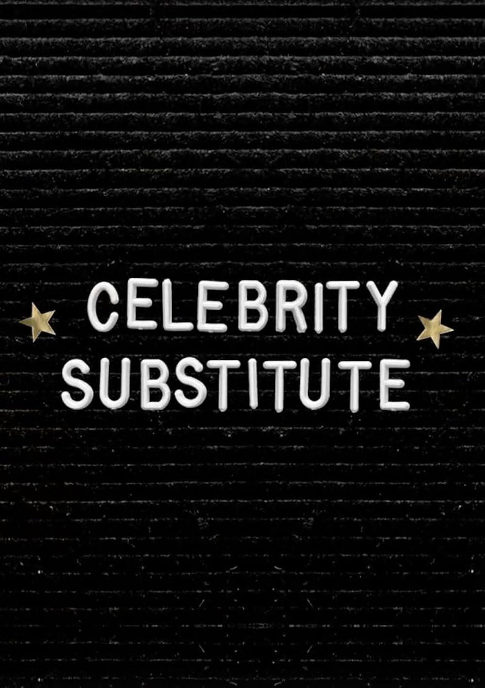 Poster de Celebrity Substitute