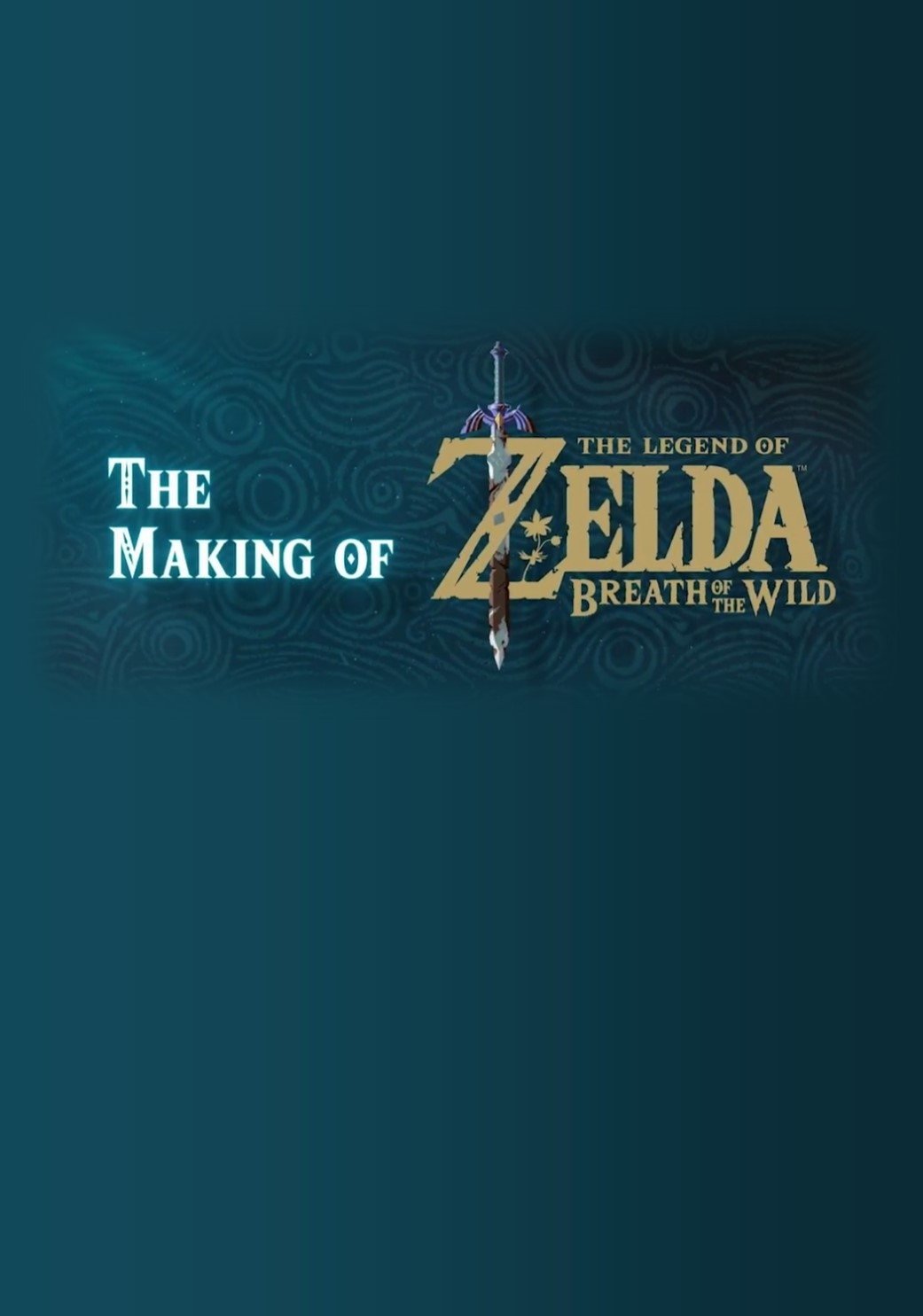 Poster de The Making of The Legend of Zelda: Breath of the Wild
