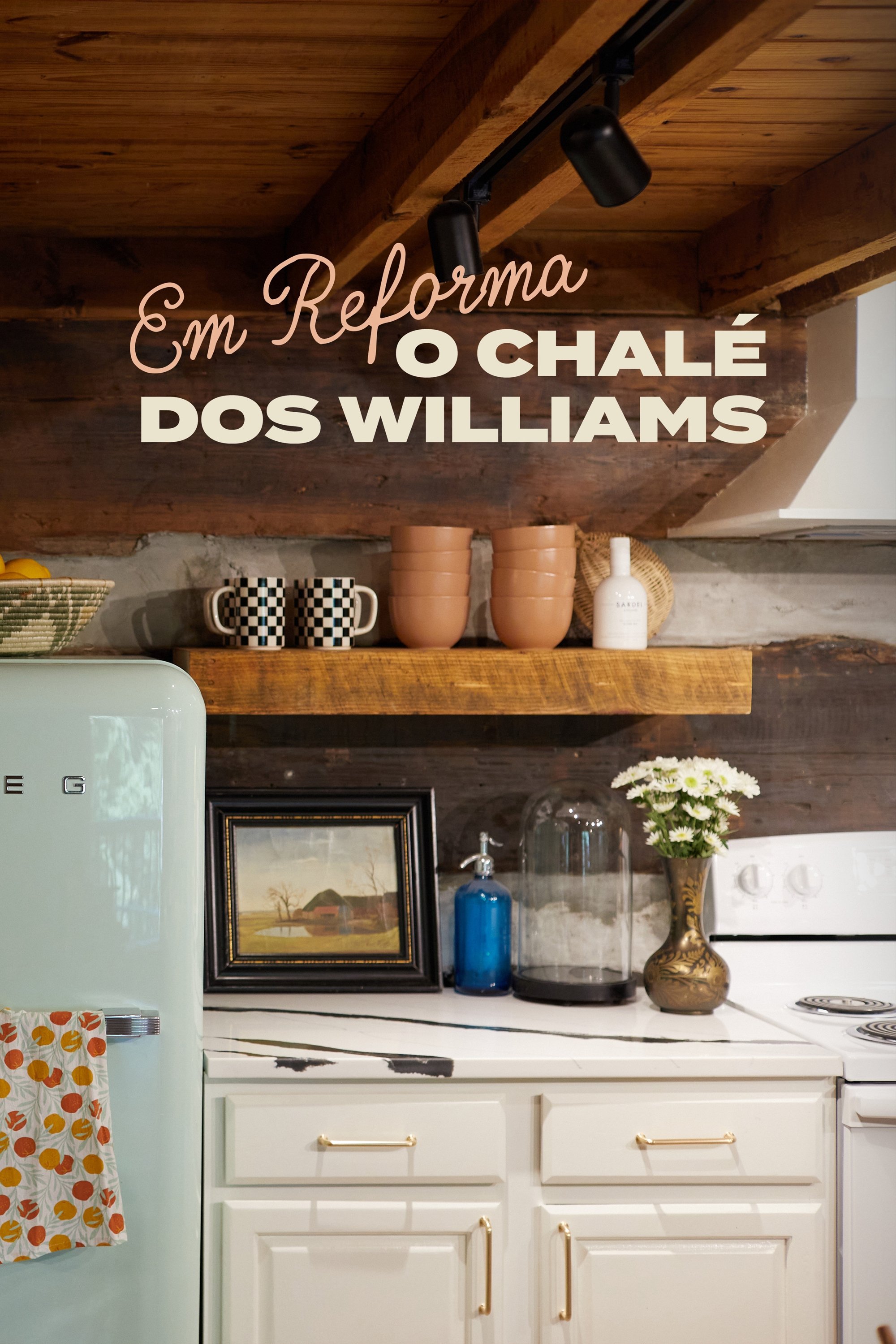Poster de Em Reforma: O Chalé dos Williams