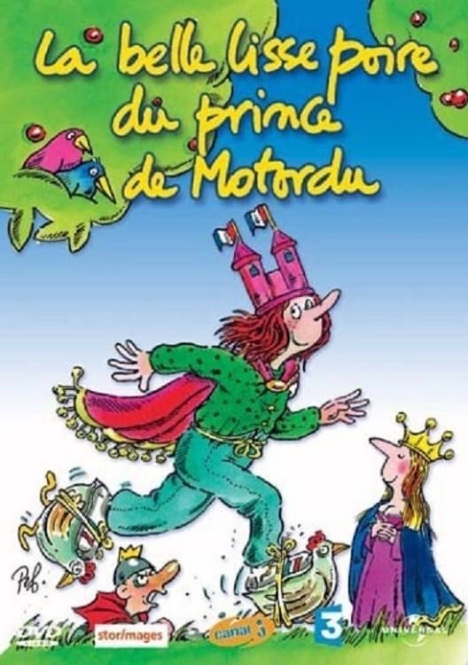 Affiche du film La Belle Lisse Poire du Prince de Motordu