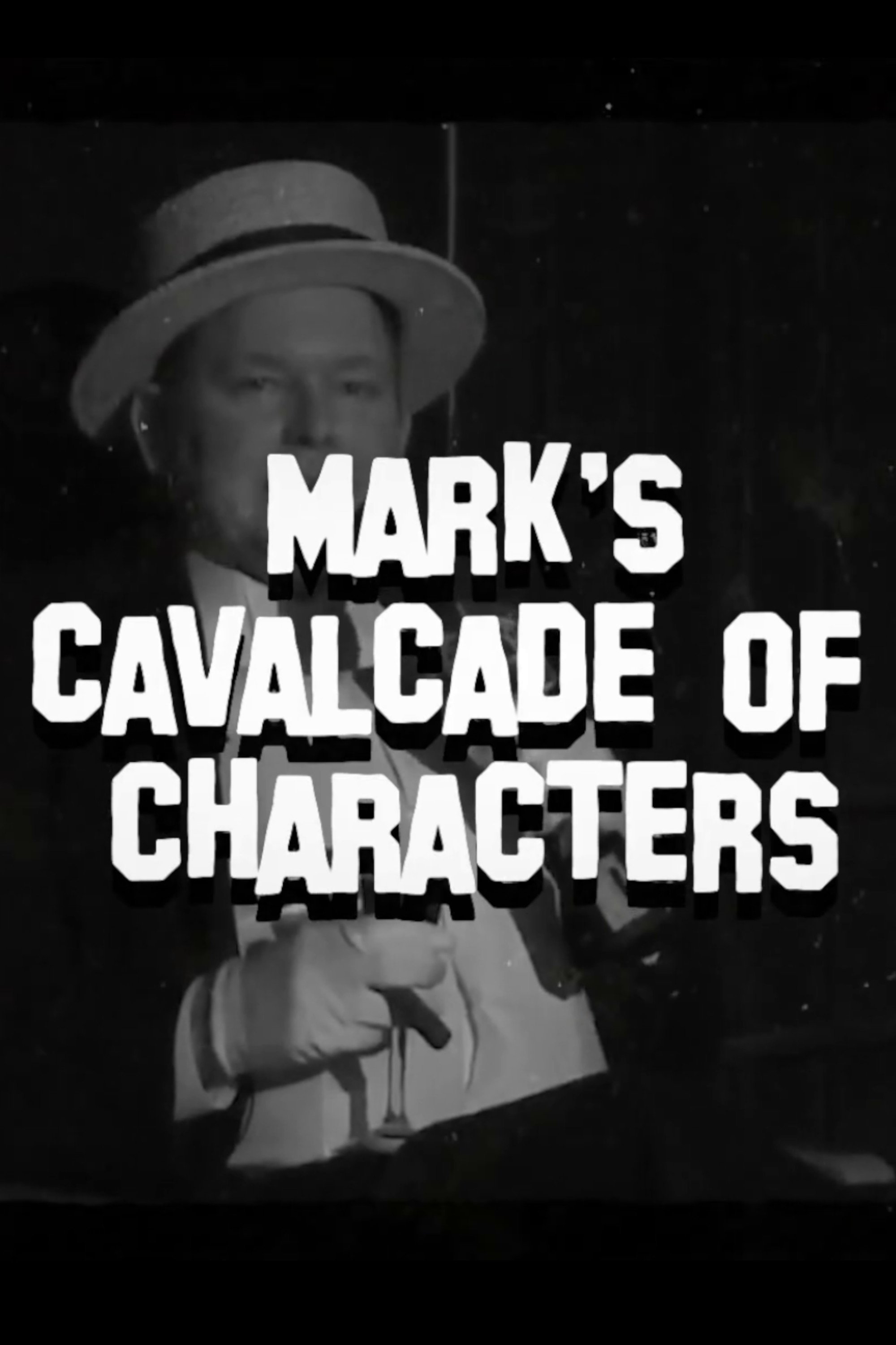 Poster de Mark’s Cavalcade of Characters