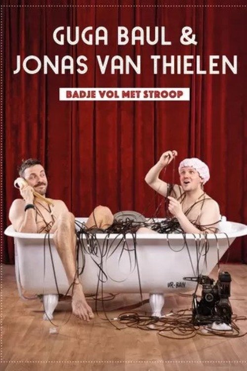 Poster de Guga Baúl & Jonas Van Thielen - Badje Vol met Stroop XXL