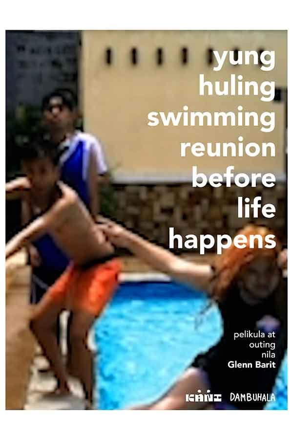 Poster de Yung Huling Swimming Reunion Before Life Happens