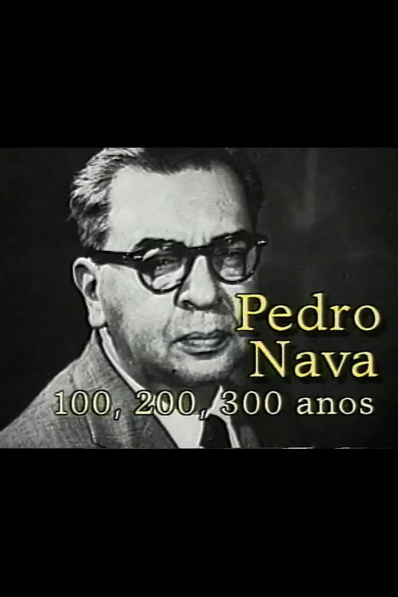 Poster de Pedro Nava: 100, 200, 300 Anos