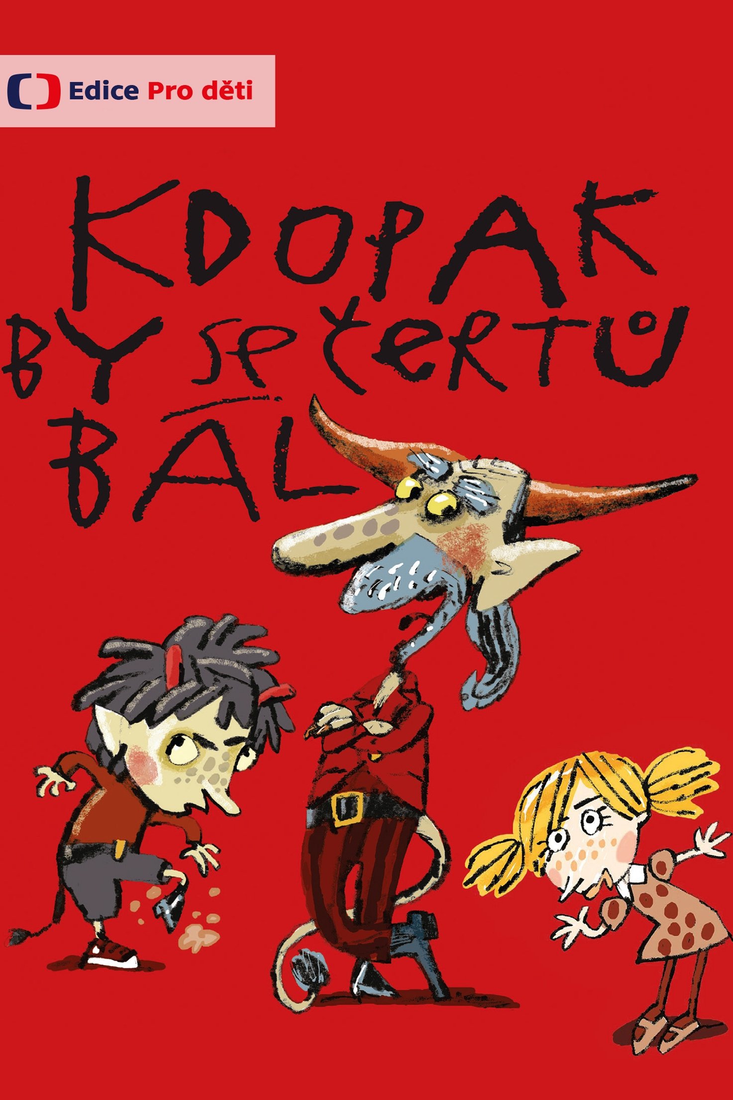Poster de Kdopak by se čertů bál