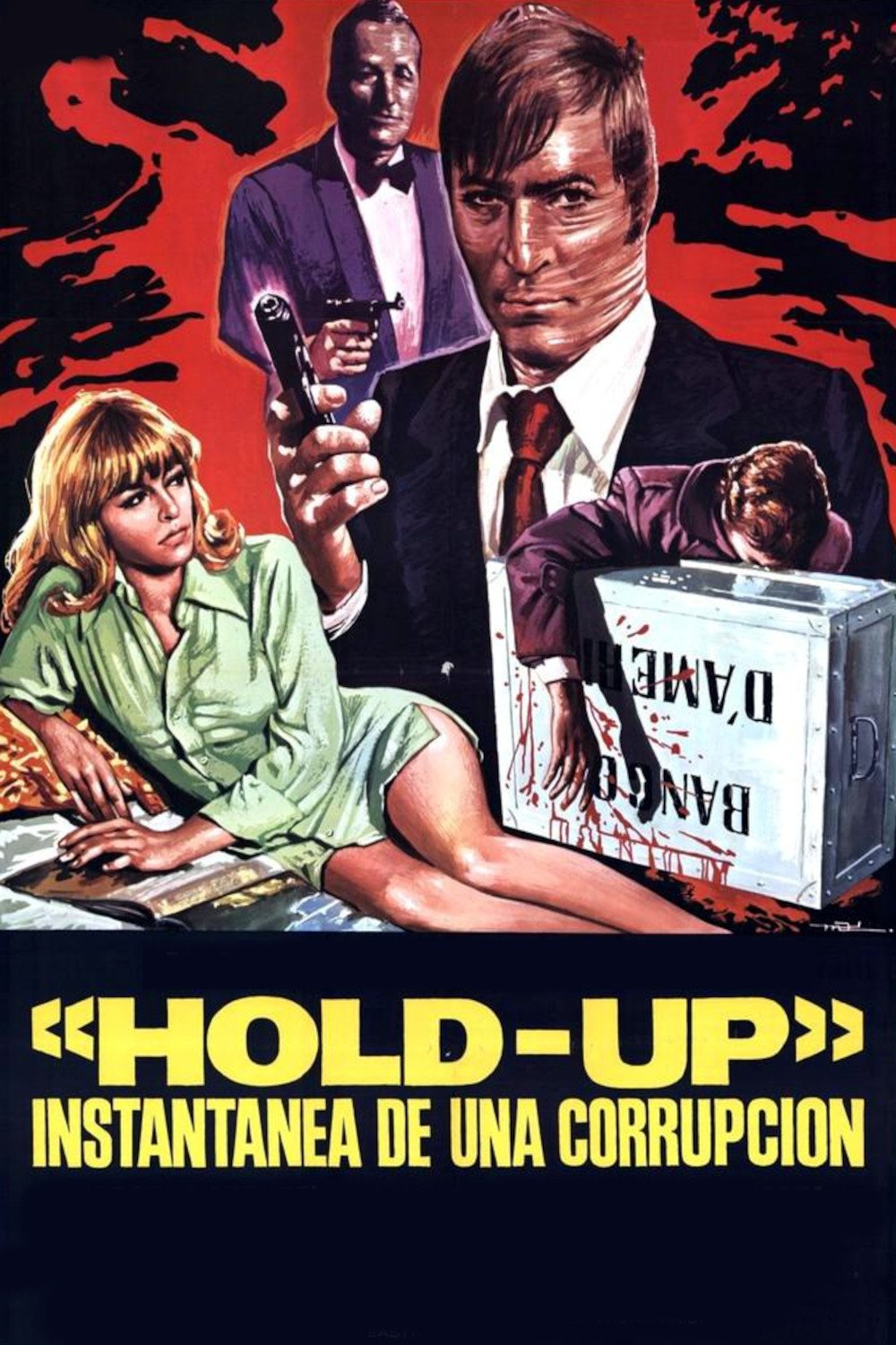 Affiche du film Hold-Up, instantánea de una corrupción