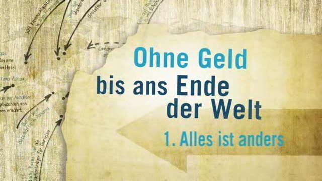 Ohne Geld bis ans Ende der Welt