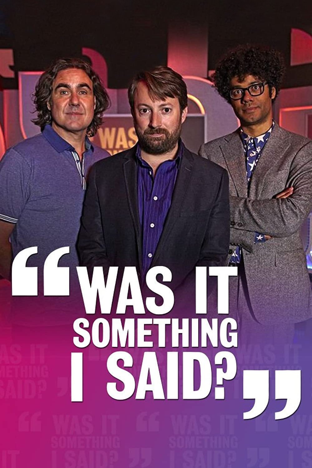 Poster de Was It Something I Said?