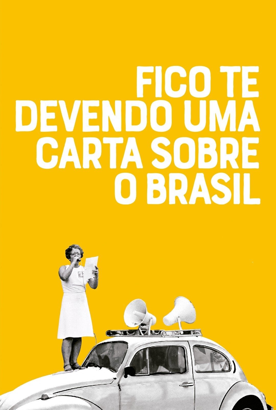 Poster de Fico Te Devendo uma Carta do Brasil
