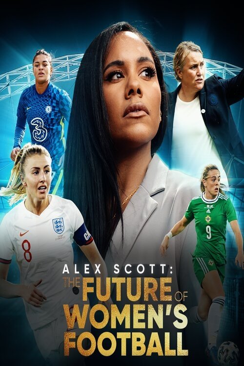 Poster de Alex Scott: The Future of Women's Football