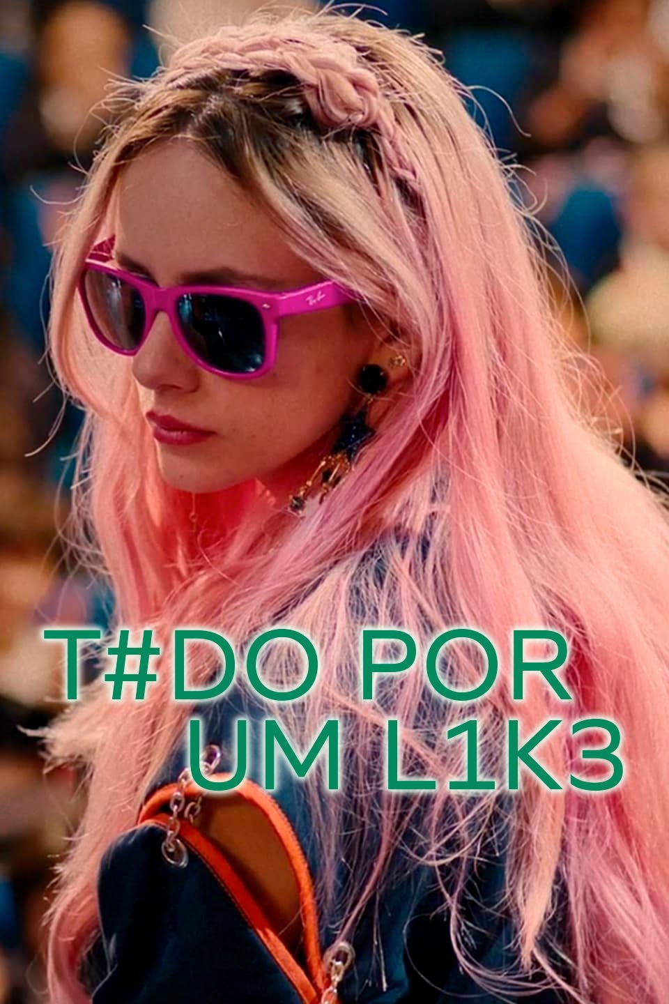 Poster de Tudo Por Um Like