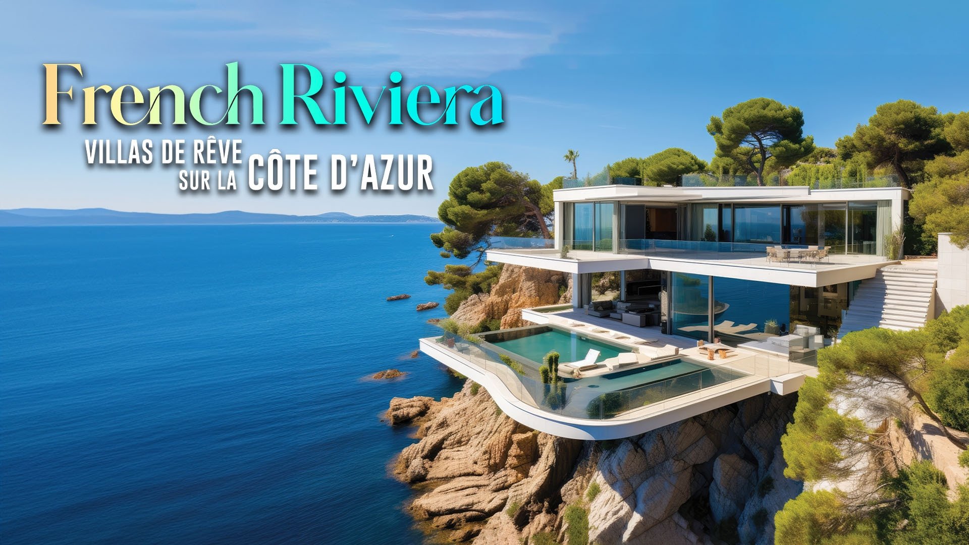 French Riviera : villas de rêve sur la Côte d'Azur