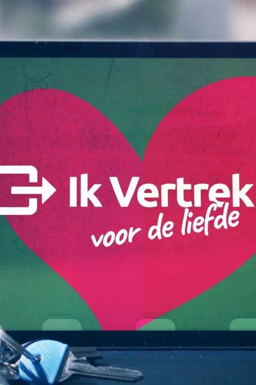 Poster de Ik Vertrek voor de Liefde