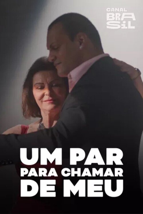 Poster de Um Par Pra Chamar de Meu