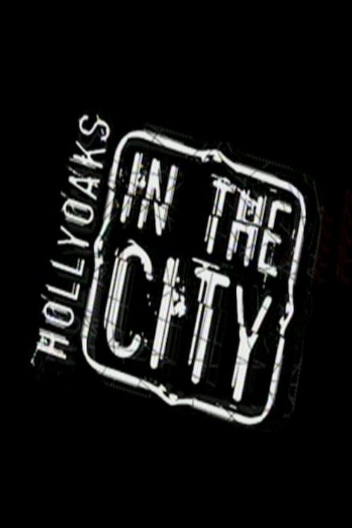 Poster de Hollyoaks: In the City