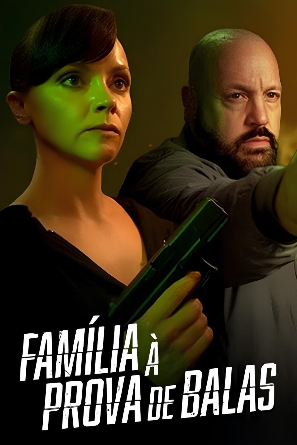 Poster de Família à Prova de Balas