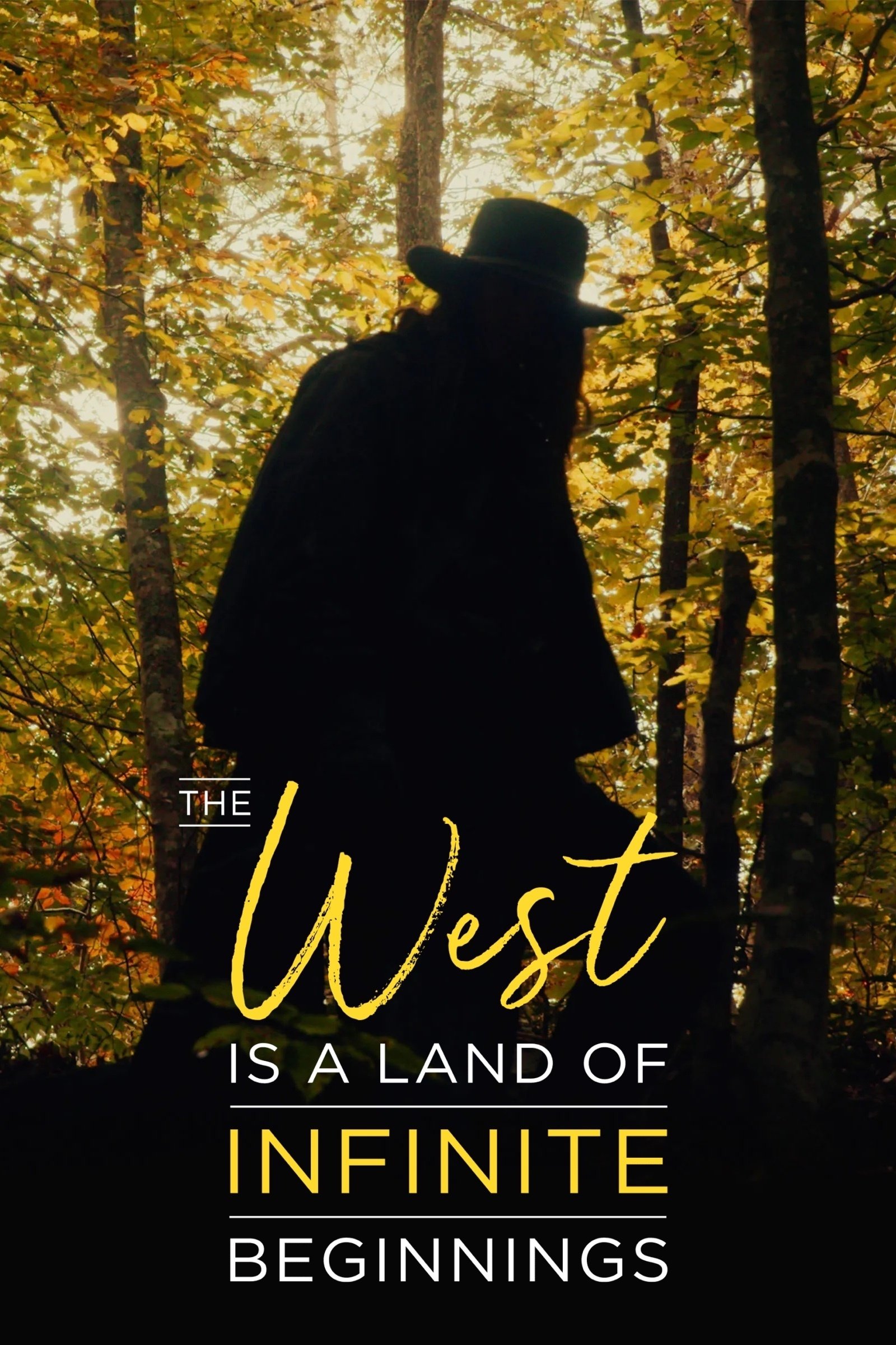 Poster de The West is a Land of Infinite Beginnings