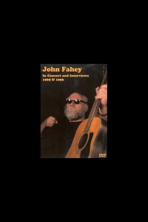 Poster de John Fahey – In Concert And Interviews 1969 & 1996