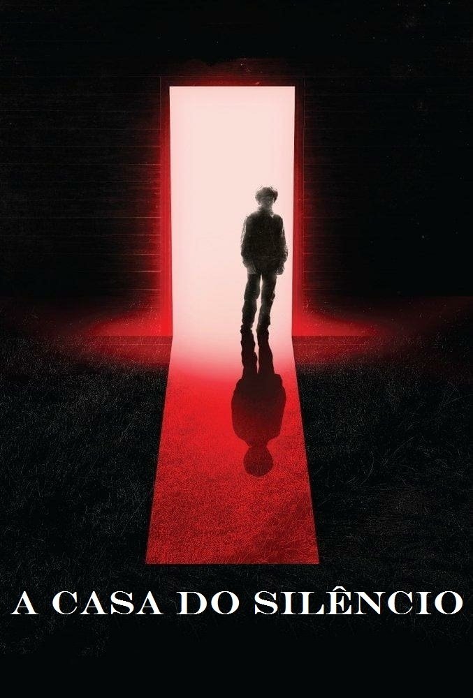 Poster de A Casa do Silêncio