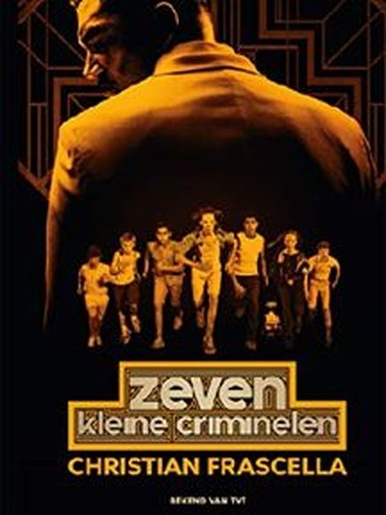 Poster de Zeven Kleine Criminelen