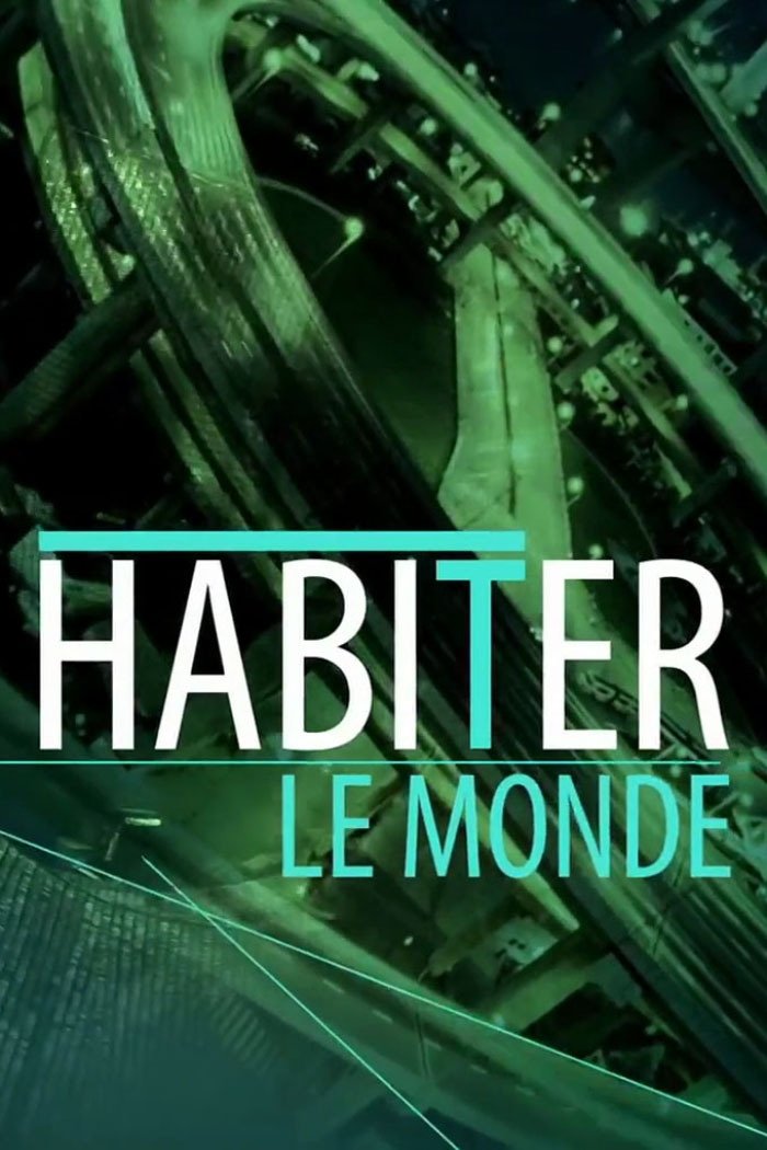 Poster de Habiter le Monde