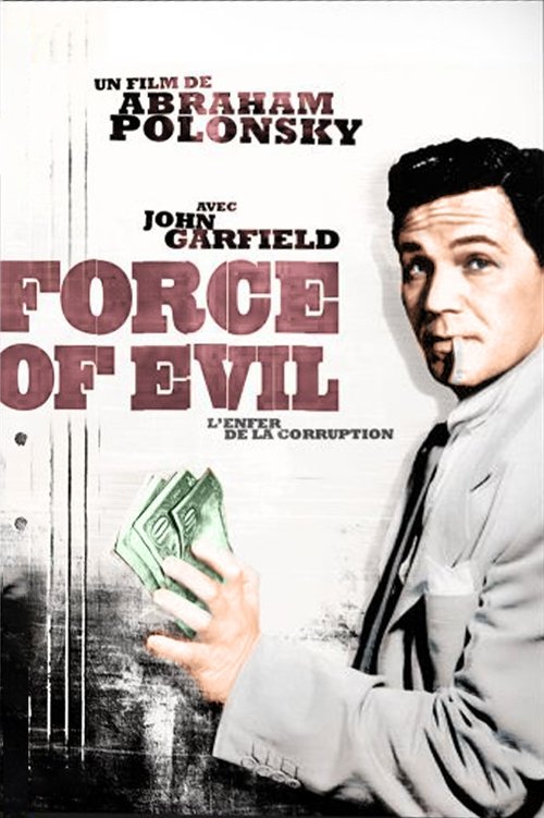 Affiche du film Force of Evil