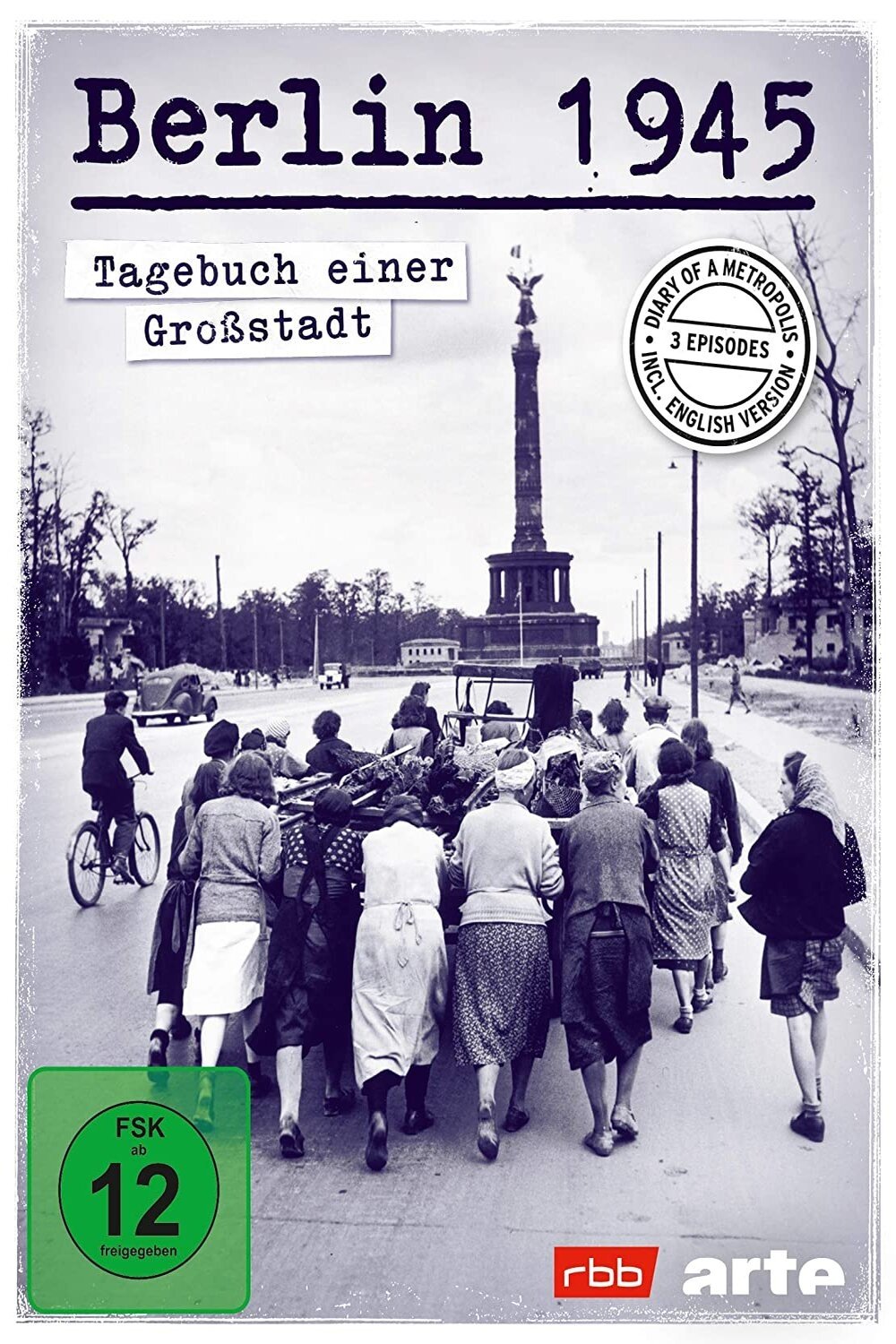 Poster de Berlin 1945: Tagebuch einer Großstadt