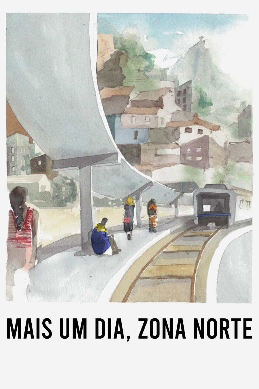 Poster de Mais Um Dia, Zona Norte