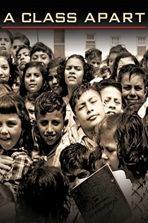 Poster de A Class Apart: A Mexican American Civil Rights Story