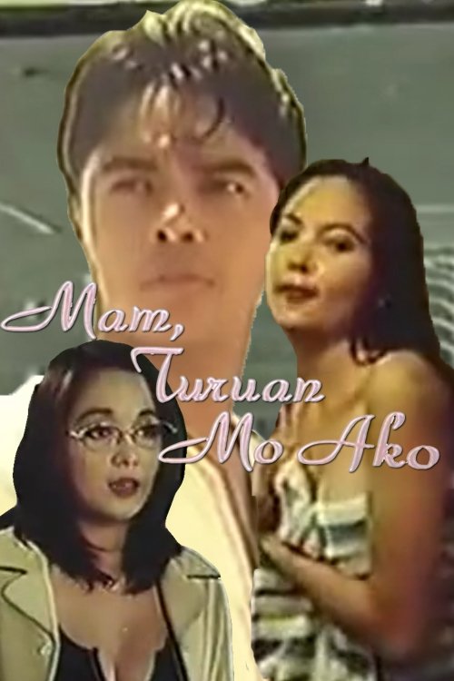 Poster de Ma'm, Turuan Mo Ako