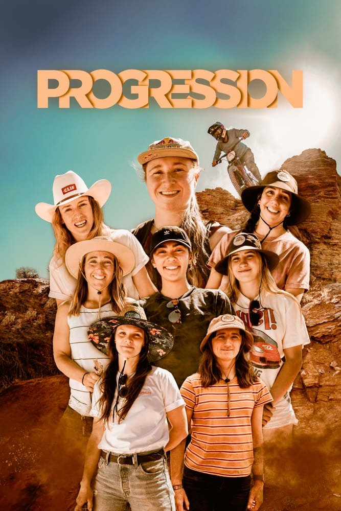 Poster de Progression: The Female Freeriders Changing MTB