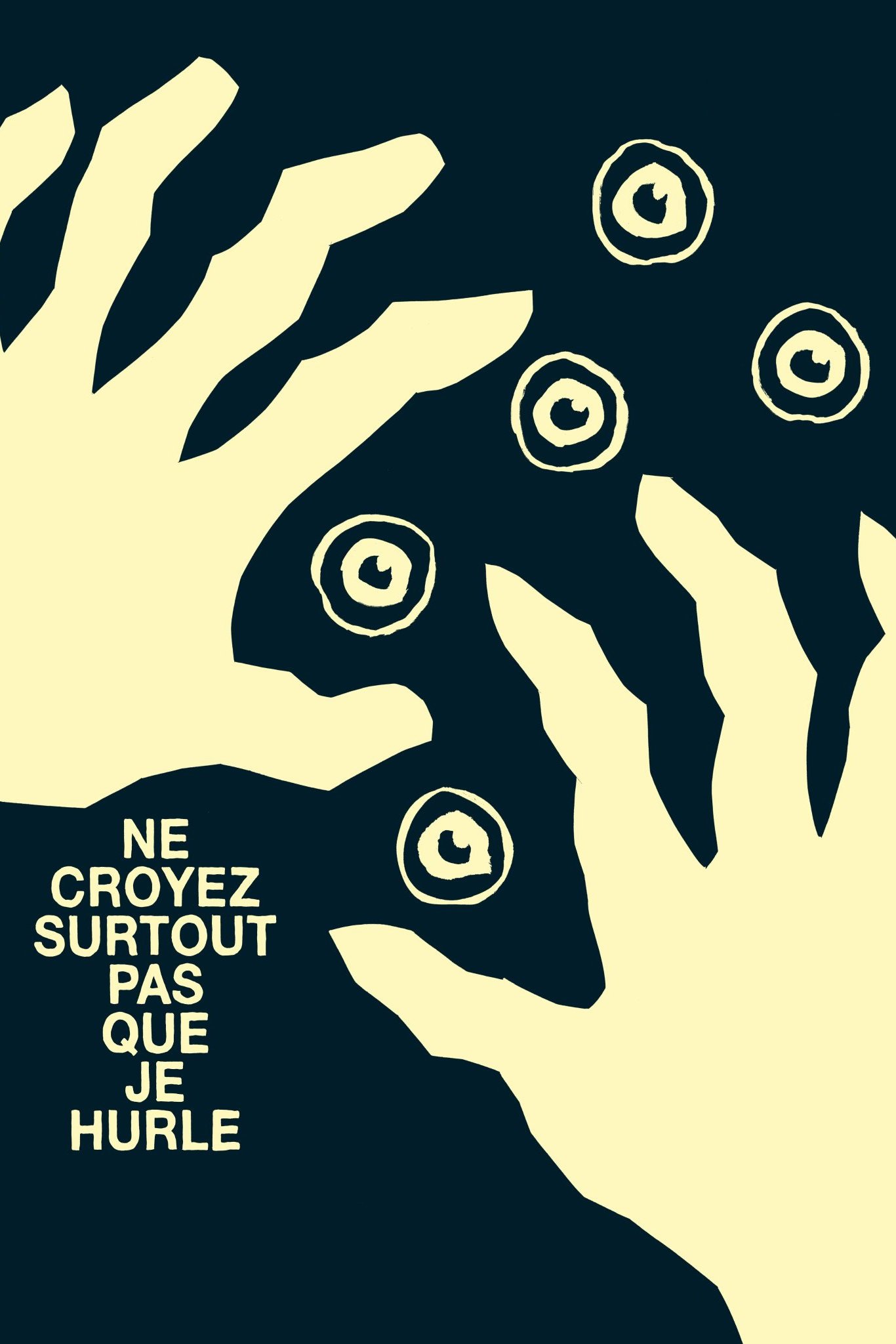 Poster de Ne croyez surtout pas que je hurle